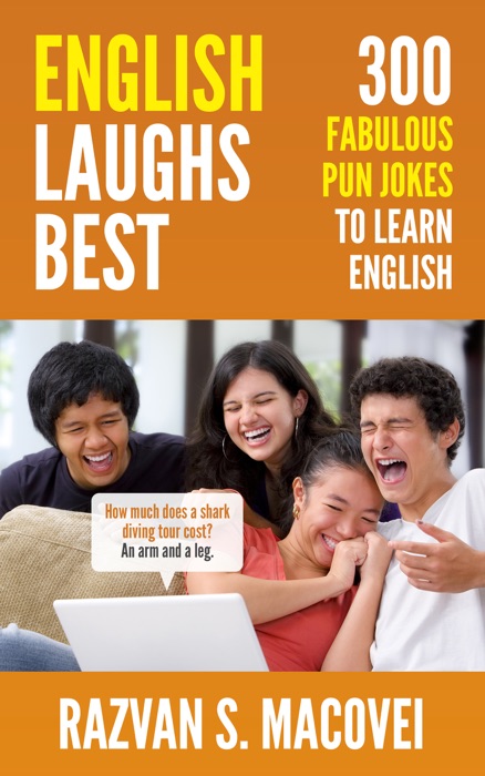 English Laughs Best. 300 Fabulous Pun Jokes to Learn English