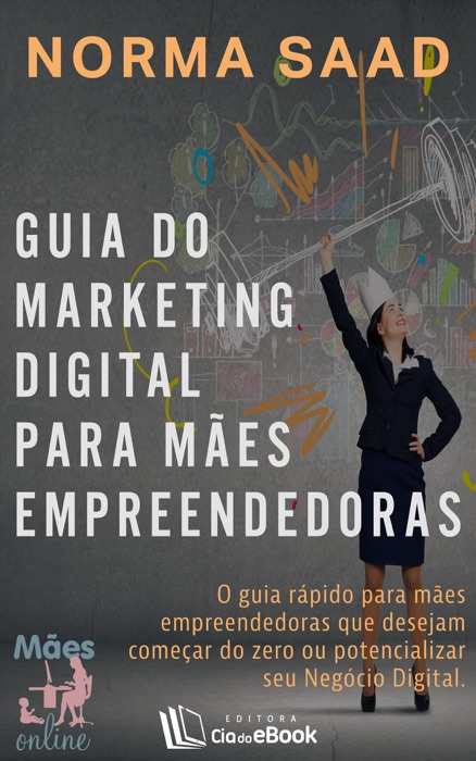 Guia do Marketing Digital para mães empreendedoras