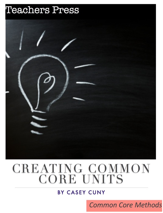 Creating Common Core Units