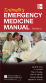 Tintinalli's Emergency Medicine Manual 7/E - David M. Cline, O. John Ma, Rita K. Cydulka, Garth D. Meckler, Stephen H. Thomas & Dan Handel