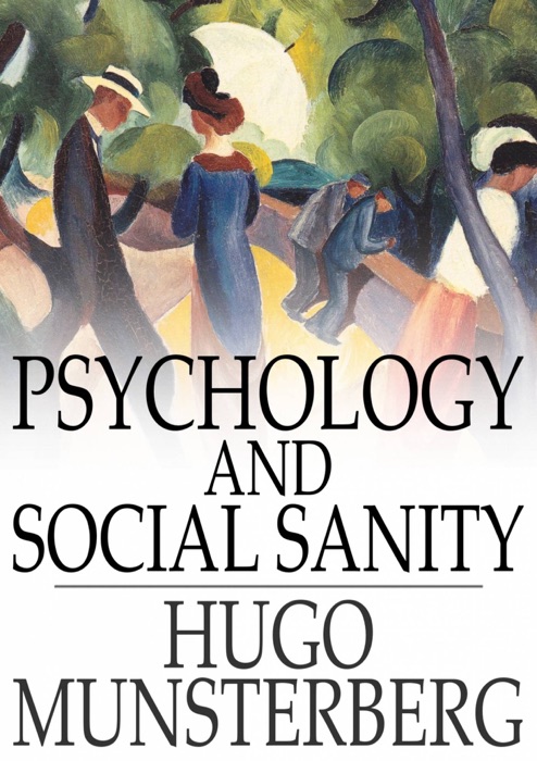 Psychology and Social Sanity