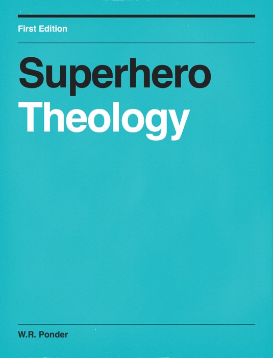 Superhero Theology