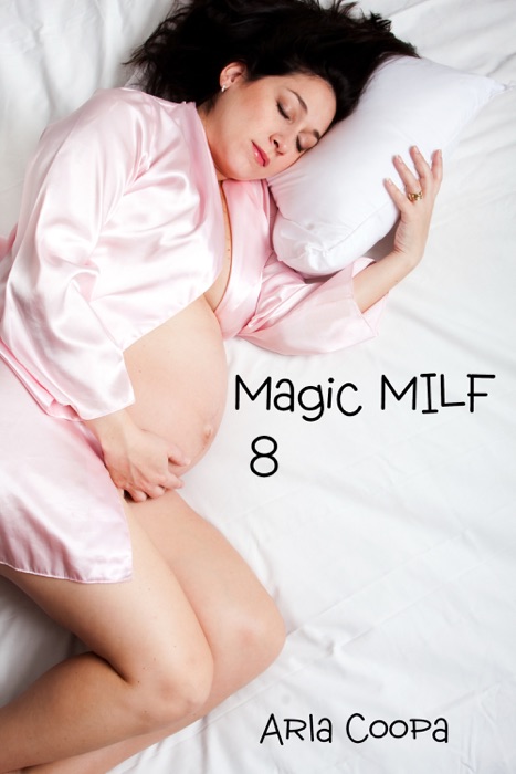 Magic MILF 8