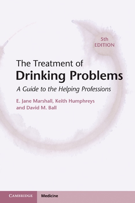The Treatment of Drinking Problems