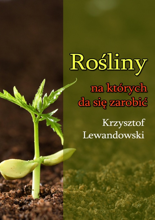 Rośliny na których da się zarobić