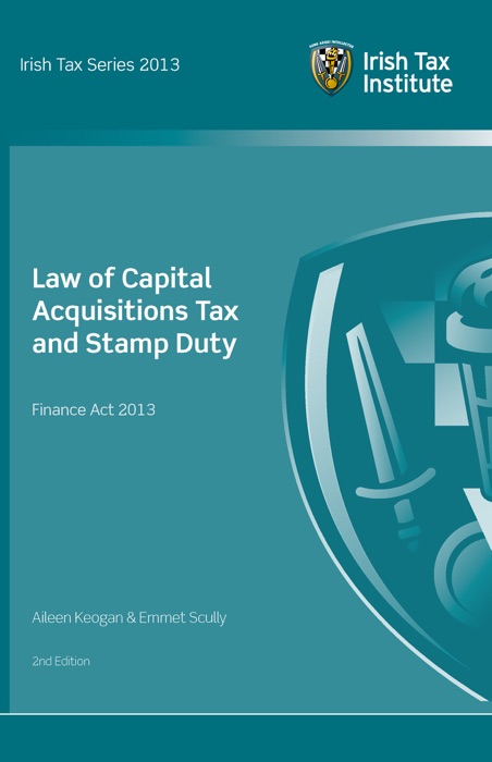 Law of Capital Acquisitions Tax and Stamp Duty, Finance Act 2013