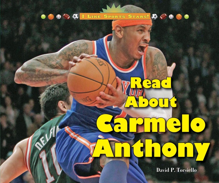 Read About Carmelo Anthony