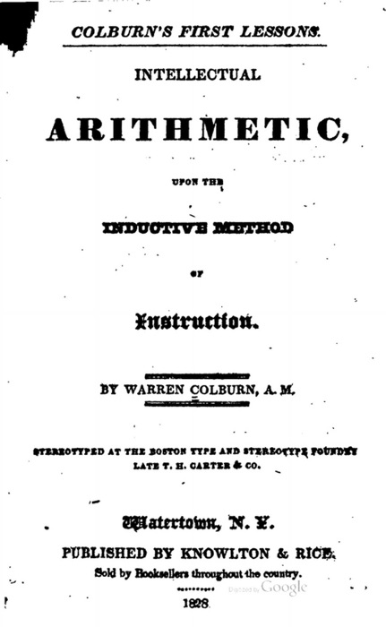 Colburn's First Lessons, Intellectual Arithmetic, Upon the Inductive Method