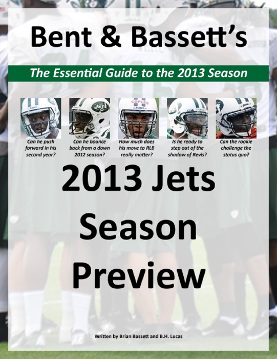 Bent & Bassett's 2013 Jets Season Preview