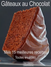 Mes 15 meilleures recettes de gâteaux au chocolat