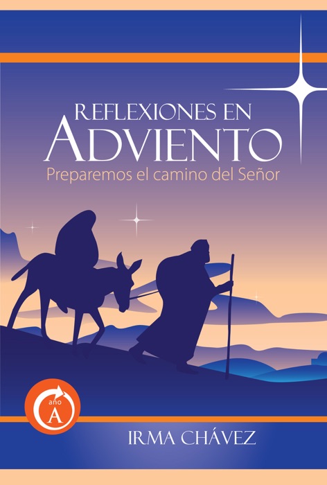 Reflexiones en Adviento Ciclo A