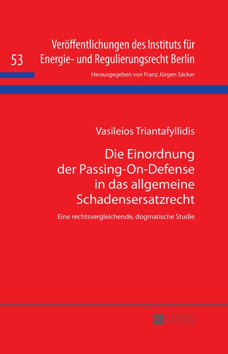 Die Einordnung der Passing-On-Defense in das allgemeine Schadensersatzrecht