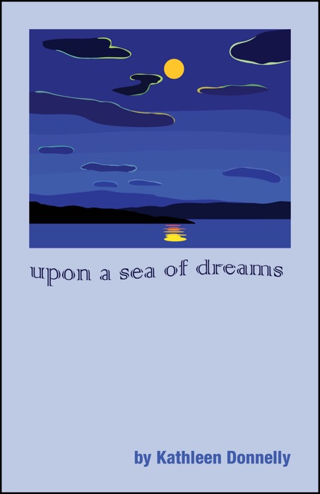 Upon a Sea of Dreams