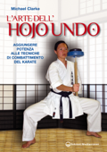 L'Arte dell'Hojo Undo - Michael Clarke