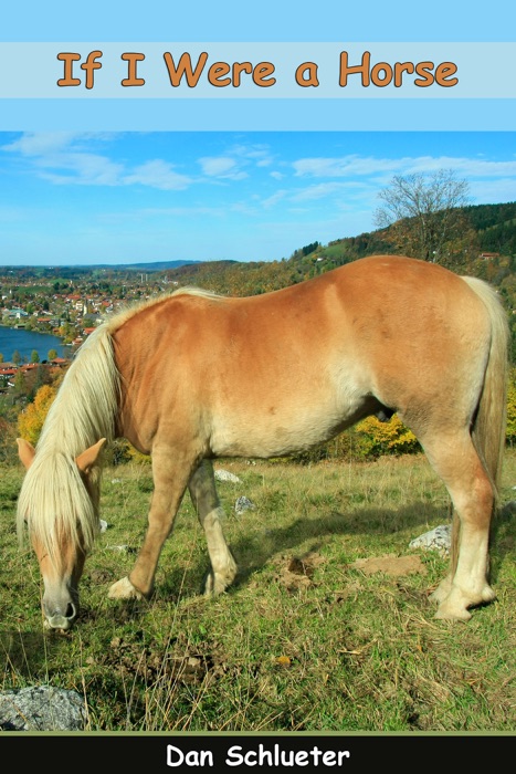 If I Were a Horse