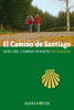 El camino de Santiago en Galicia. De o Cebreiro a Finisterre - Sergi Ramis Vendrell