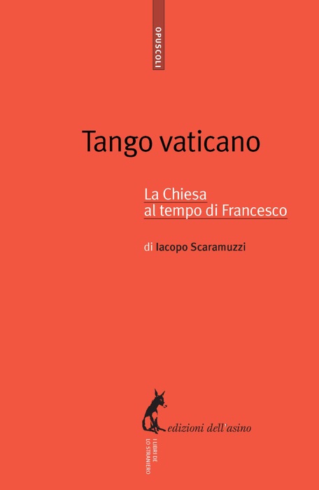 Tango vaticano. La Chiesa al tempo di Francesco