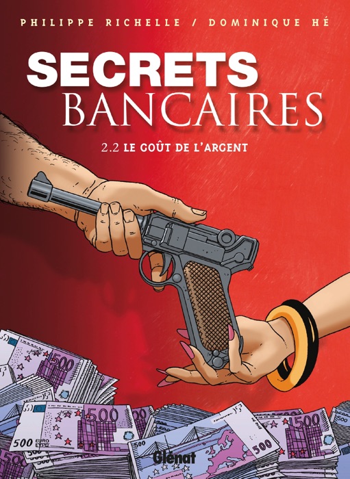 Secrets bancaires Vol.2.2