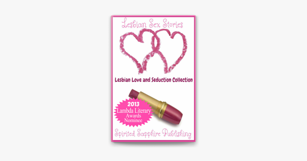 ‎lesbian Sex Stories Lesbian Love And Seduction