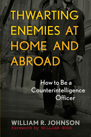 Read & Download Thwarting Enemies at Home and Abroad Book by William R. Johnson Online