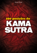 200 posições do Kama-Sutra - Andy Oliver