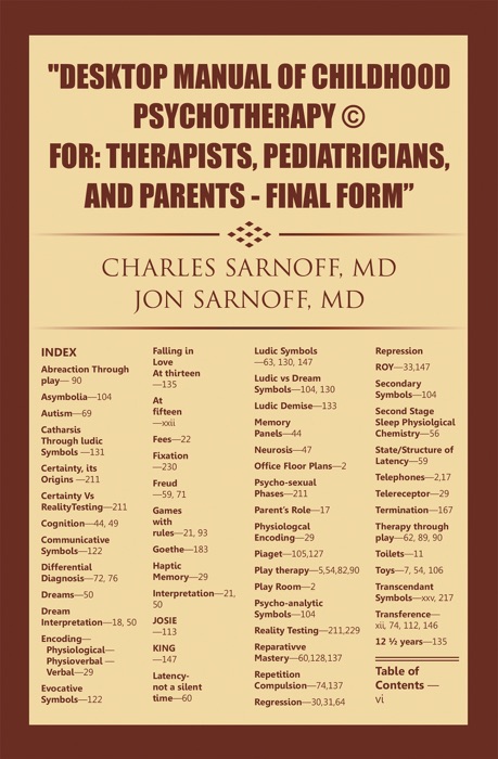 Desktop Manual of Childhood Psychotherapy © For: Therapists, Pediatricians, and Parents - Final Form