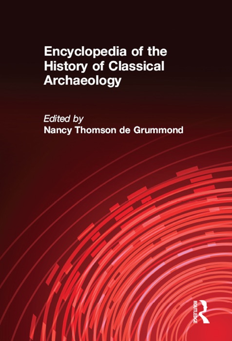 Encyclopedia of the History of Classical Archaeology