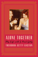 Theodora Getty Gaston & Digby Diehl - Alone Together artwork