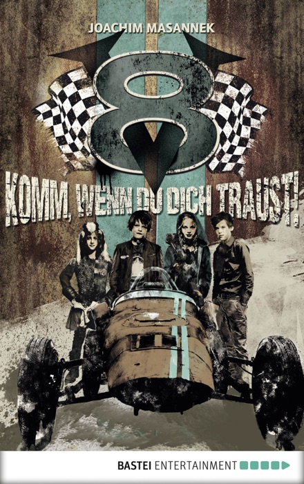 V8 - Komm, wenn du dich traust!