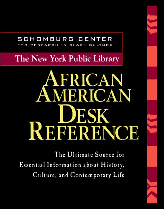 New York Public Library African American Desk Reference