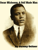 Oscar Micheaux: A Self Made Man: Part of A Young Person's Guide to Film History - Jeremy Geltzer