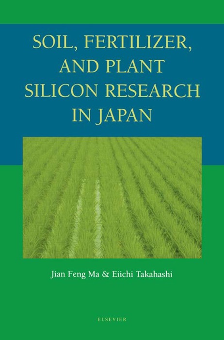 Soil, Fertilizer, and Plant Silicon Research In Japan