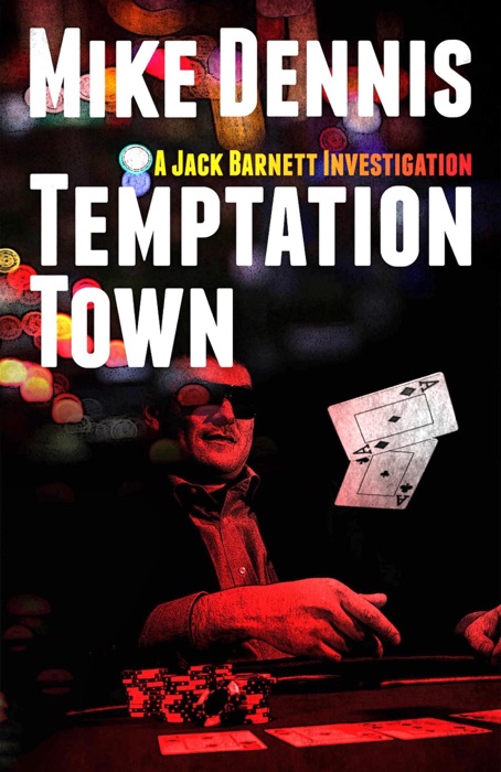 TEMPTATION TOWN (The Jack Barnett / Las Vegas Series, #1)