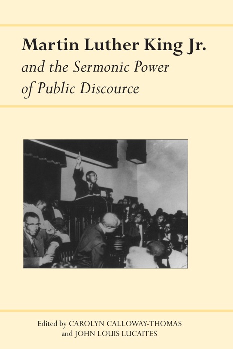 Martin Luther King Jr. and the Sermonic Power of Public Discourse