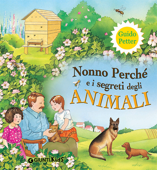 Nonno Perché e i segreti degli animali - Guido Petter