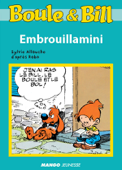 Boule et Bill - Embrouillamini - Sylvie Allouche & Jean Roba