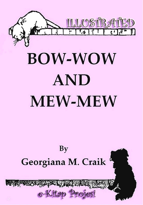 Bow-Wow and Mew-Mew