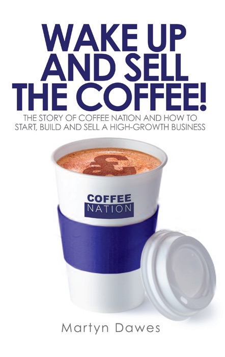 Wake Up and Sell the Coffee