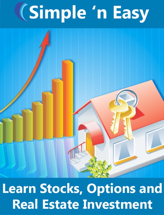 Learn Stocks, Options and Real Estate Investment