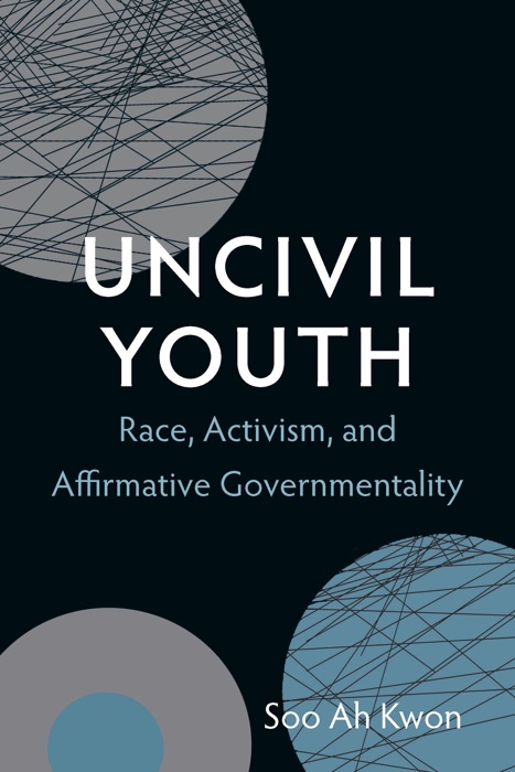 Uncivil Youth