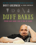 Duff Bakes - Duff Goldman