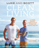 Clean Living - Luke Hines & Scott Gooding