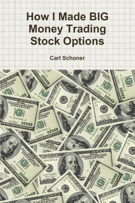 How I Made Big Money Trading Stock Options