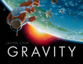 Gravity - Jason Chin