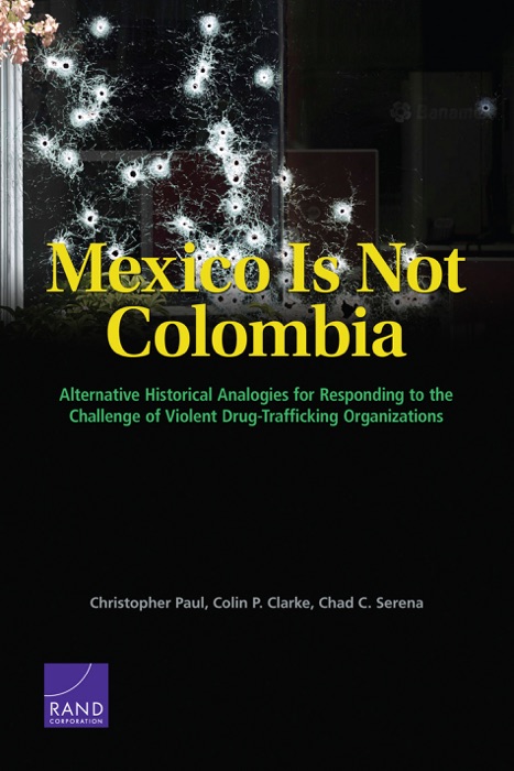 Mexico Is Not Colombia