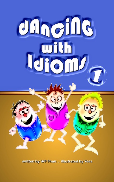 Dancing with Idioms 1