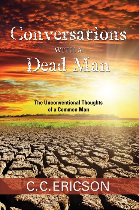 Conversations With A Dead Man