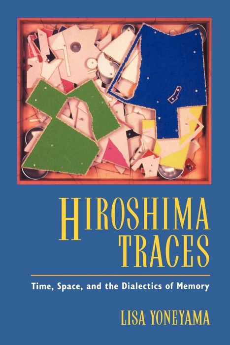 Hiroshima Traces