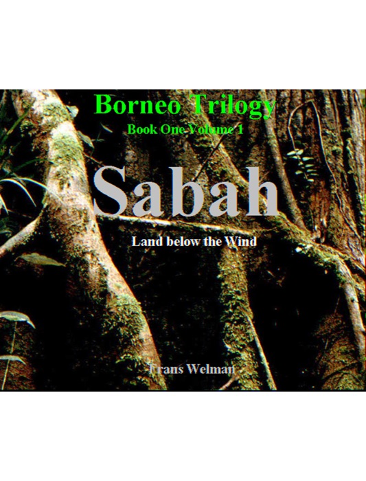 Borneo Trilogy: Sabah