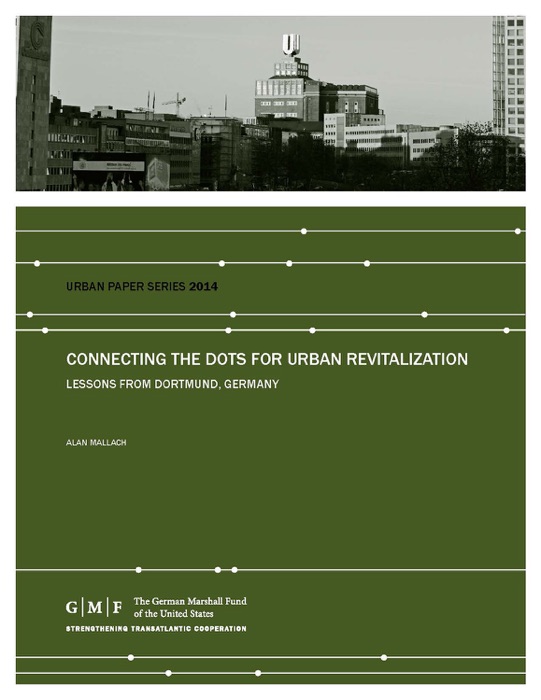 Connecting the Dots for Urban Revitalization